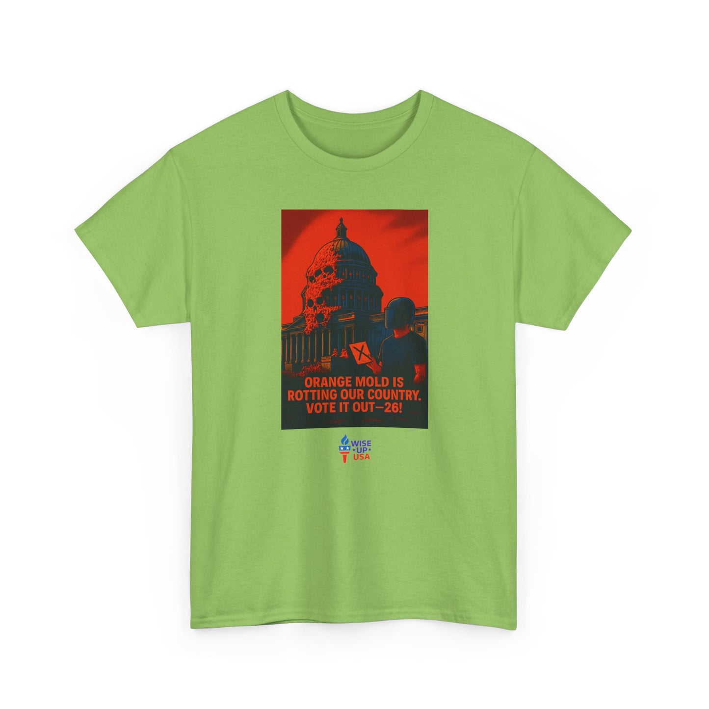 Unisex Heavy Cotton Tee with Orange Mold Capitol '26, Design, Election Day Apparel, Revolution, Gift for Activists, Midterm 26, Eradicate