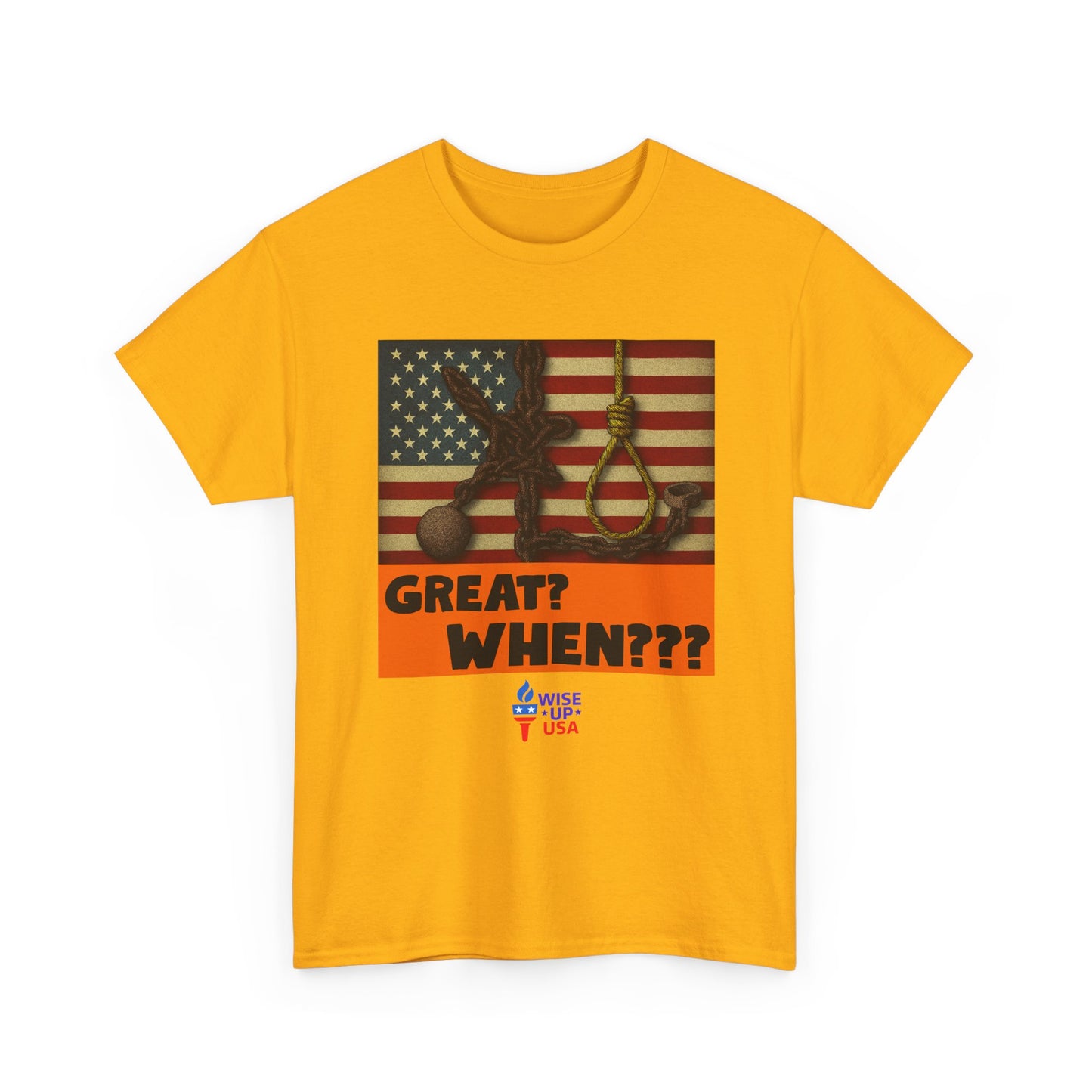 When Was America Great Unisex Heavy Cotton Tee, Election Day Apparel Activists, Statement Against Trump, Republicans, and MAGA, Resistance