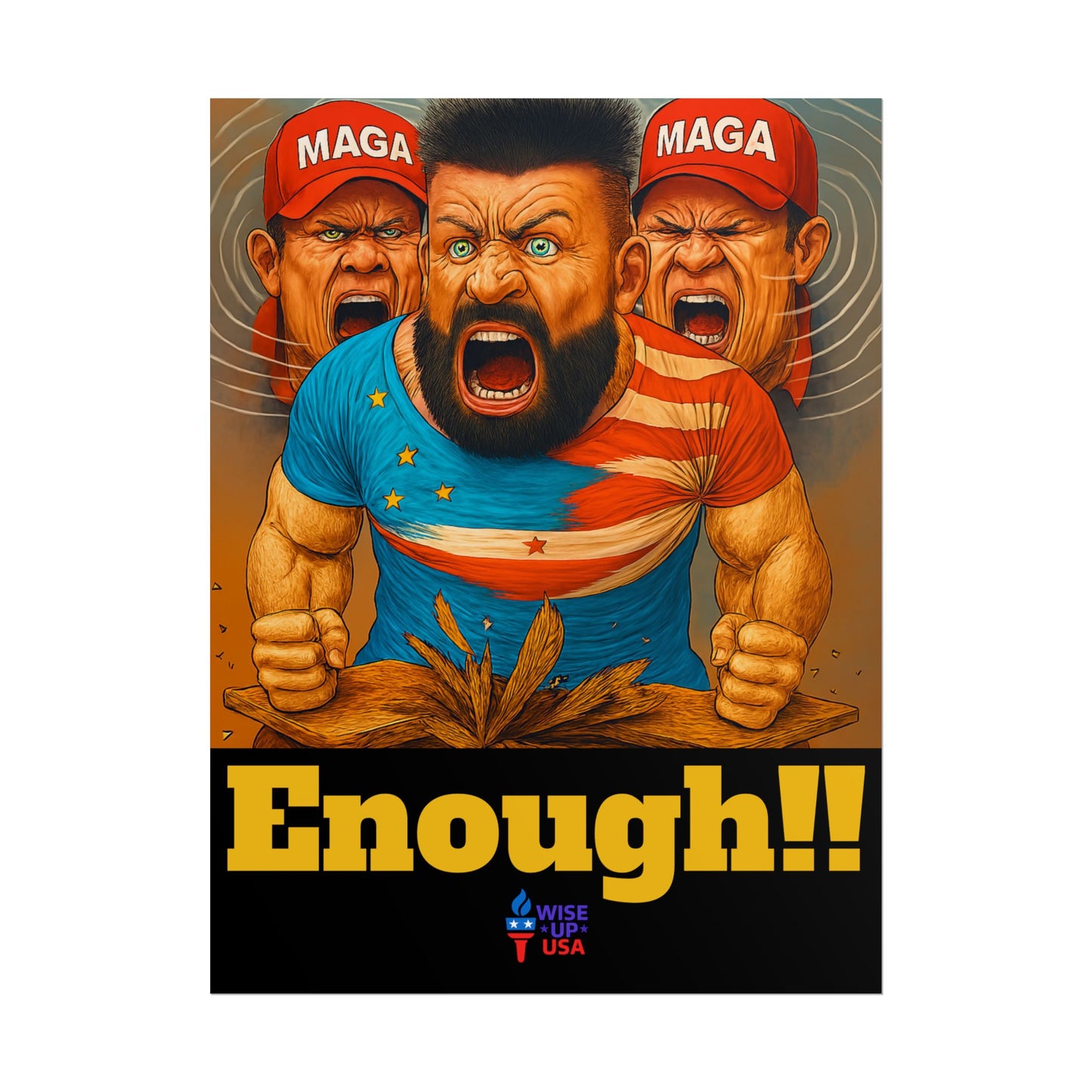 Protest Poster, Enough MAGA design, Activist Art, Political Message, Election Season Sign, We cannot back down, Stop MAGA, Stop Injustice