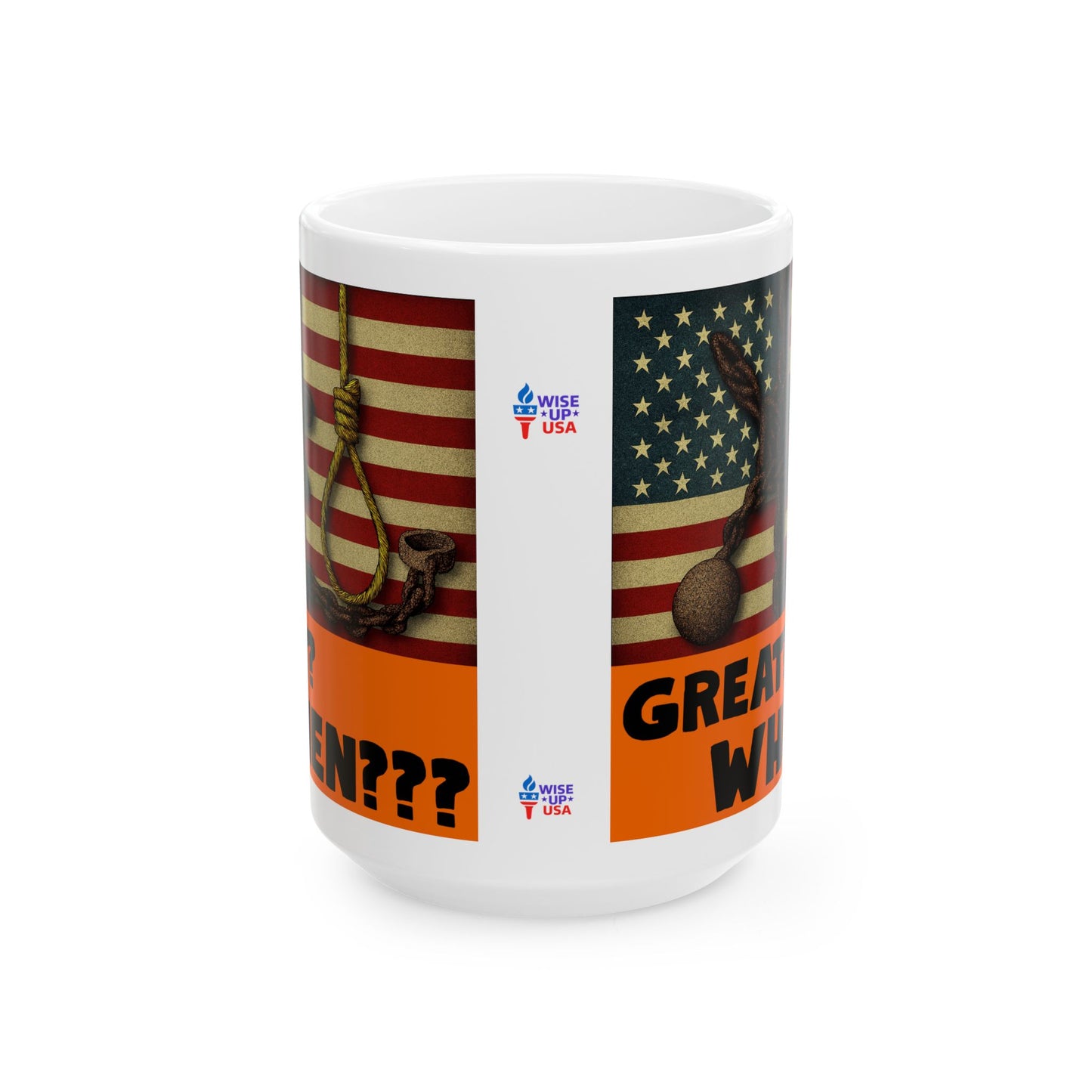 Ceramic Mug, Great? When?, Election Decor, Wise Up USA, Activist Gift, Midterms 26, Political Coffee Cup, Protester Present, Anti MAGA