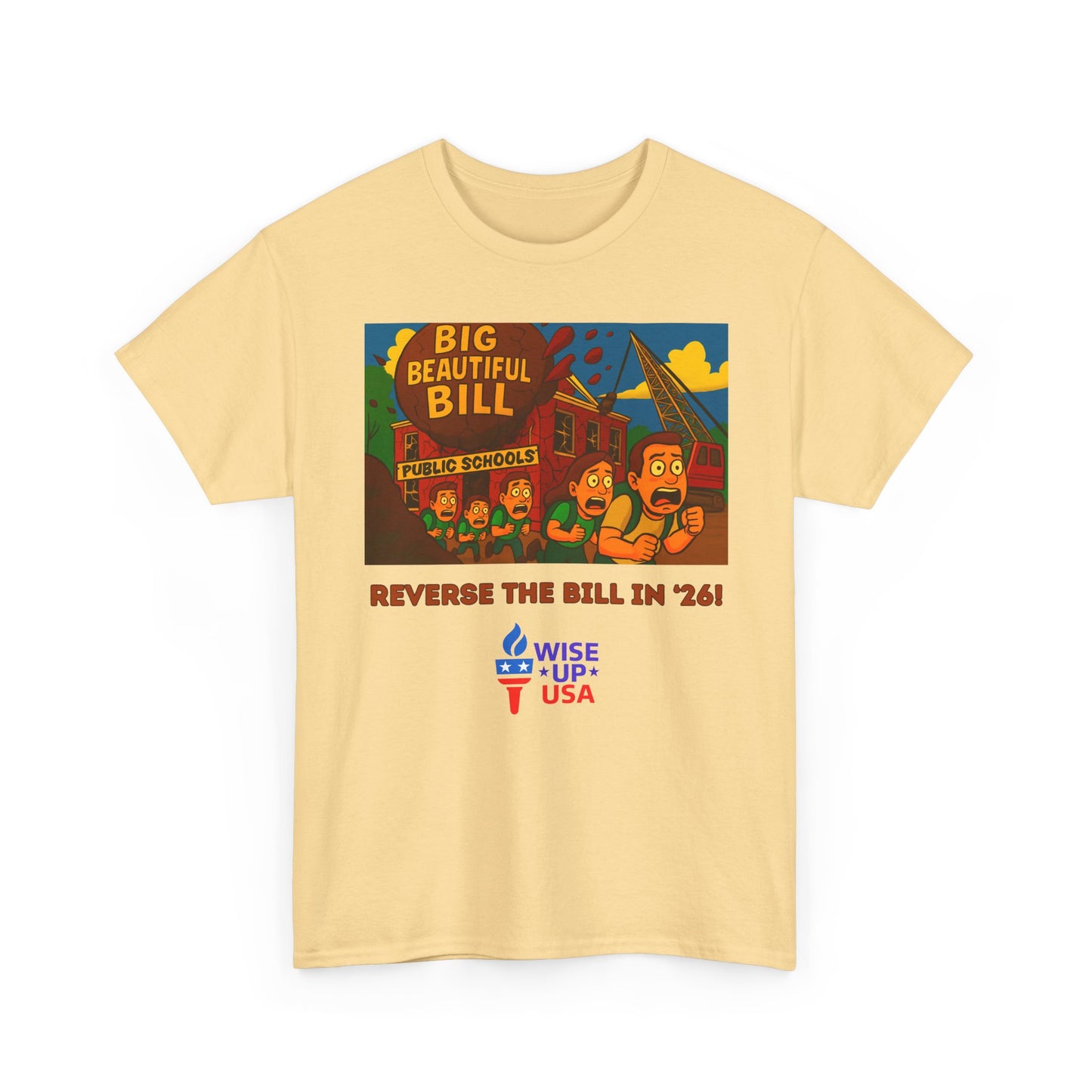 Unisex Heavy Cotton Tee with Patriotic "Big Beautiful Bill", Design, Election Day Apparel, schools, Activists, Midterm 26, Revolution