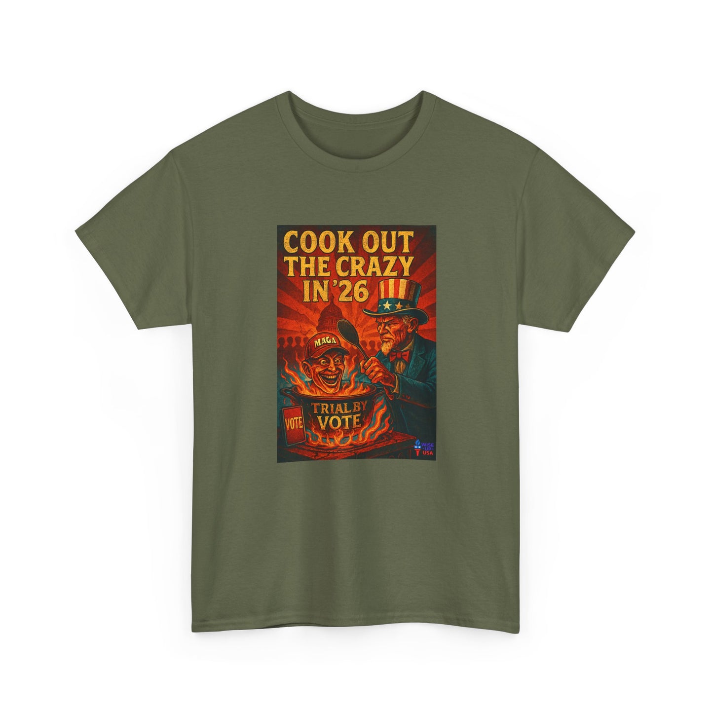 Cook Out the Crazy in '26 Unisex Heavy Cotton Tee - Election Day Apparel, Stop Trump - Midterm 26 - Rid of Republicans, Mid Term Voting