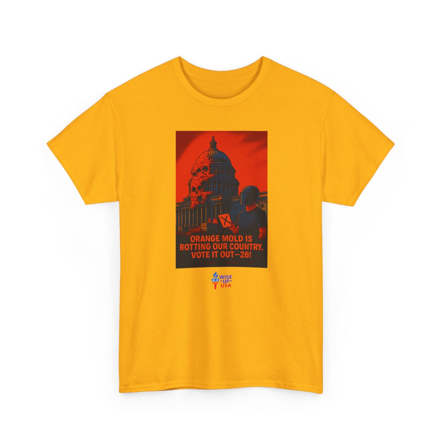 Unisex Heavy Cotton Tee with Orange Mold Capitol '26, Design, Election Day Apparel, Revolution, Gift for Activists, Midterm 26, Eradicate