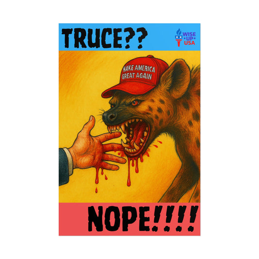 Protest Poster, Truce Nope design, Activist Art, Bold Political Message, Election Season Sign, We cannot back down, Stop MAGA