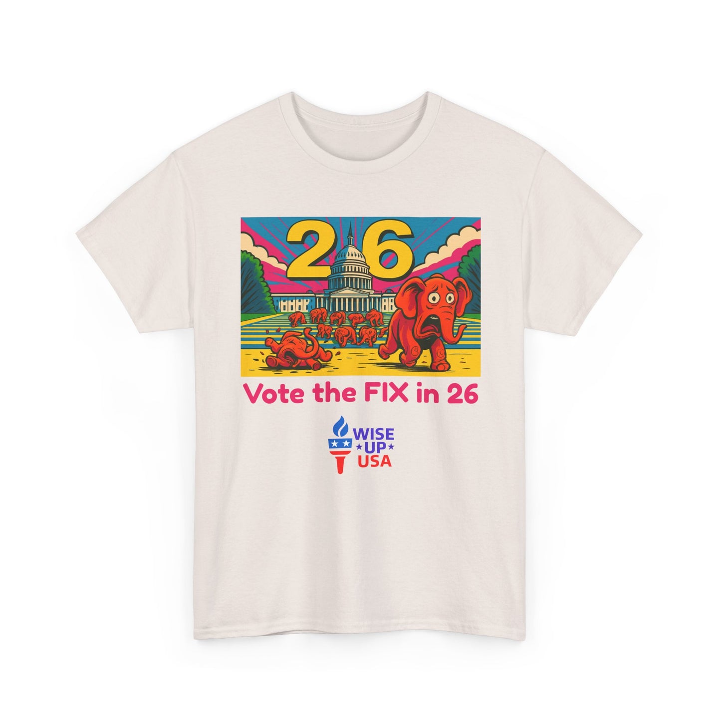 Unisex Heavy Cotton Tee with Patriotic 'Vote the FIX in '26!", Design, Election Day Apparel, USA Pride Tee, Gift for Activists, Midterm 26