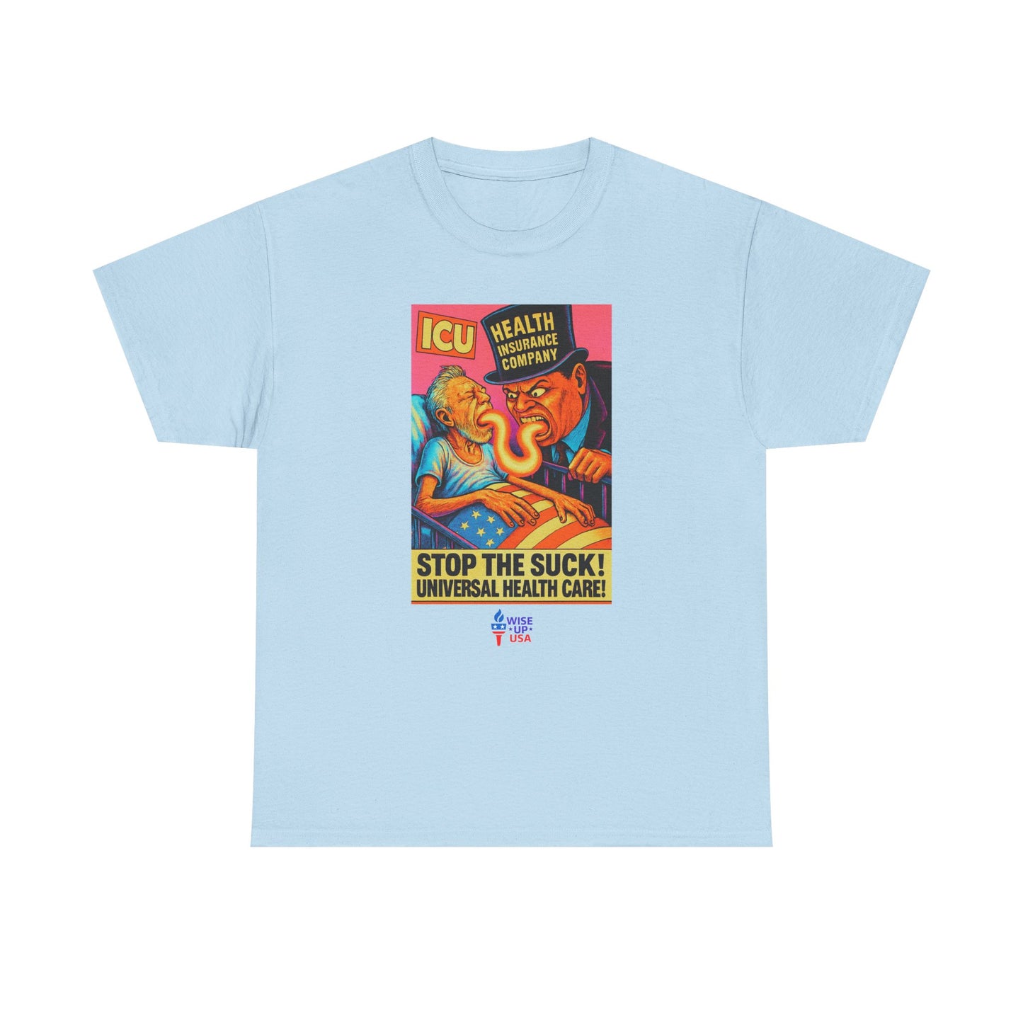 Unisex Heavy Cotton Tee with Stop the Suck! '26, Design, Election Day Apparel, Revolution, Gift for Activists, Midterm 26, Health Insurance