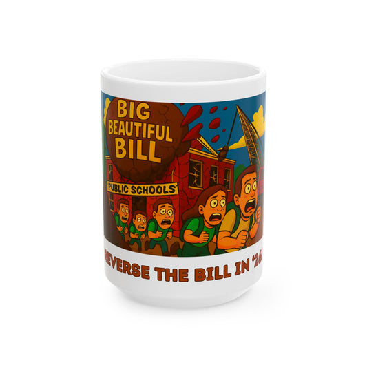 Ceramic Mug, Big Beautiful Bill in 26, Election Decor, Wise Up USA, Activist Gift, Midterms 26, Political Coffee Cup, Protester Present