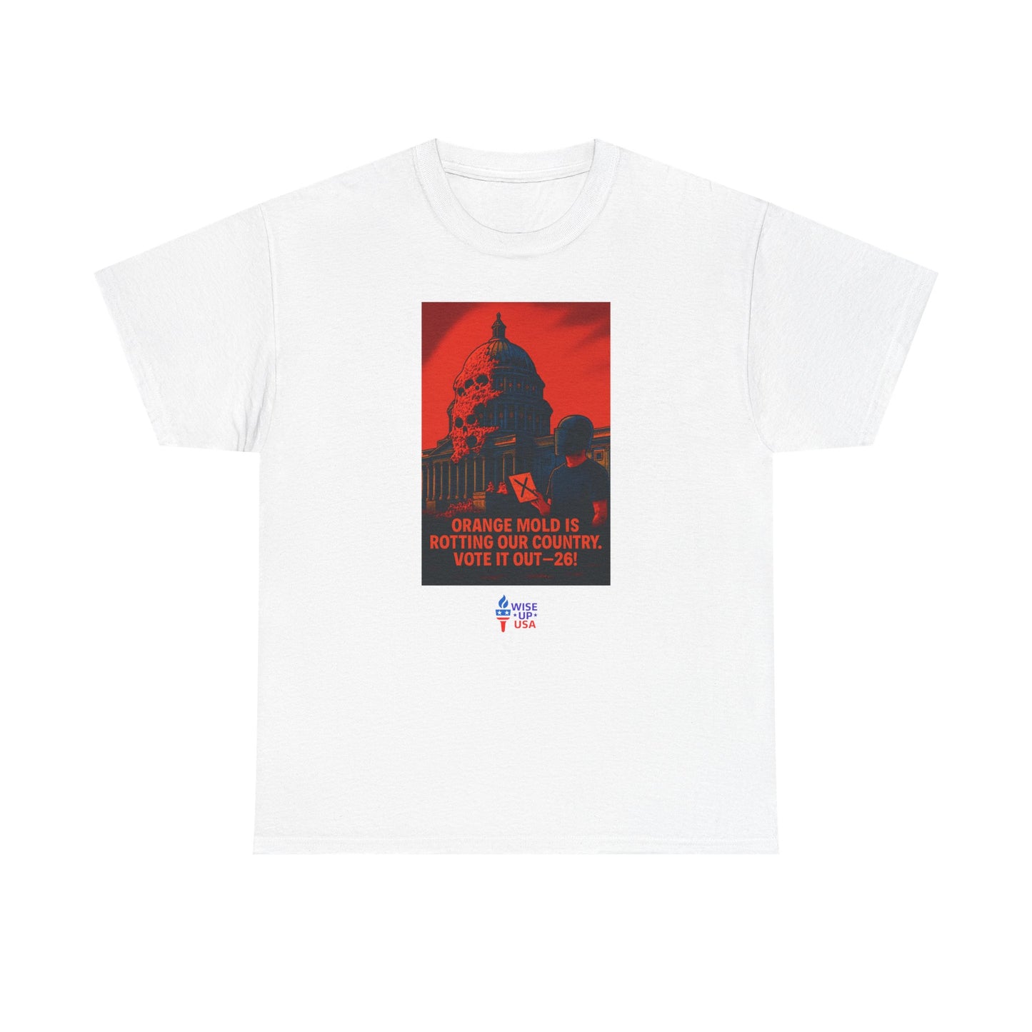Unisex Heavy Cotton Tee with Orange Mold Capitol '26, Design, Election Day Apparel, Revolution, Gift for Activists, Midterm 26, Eradicate