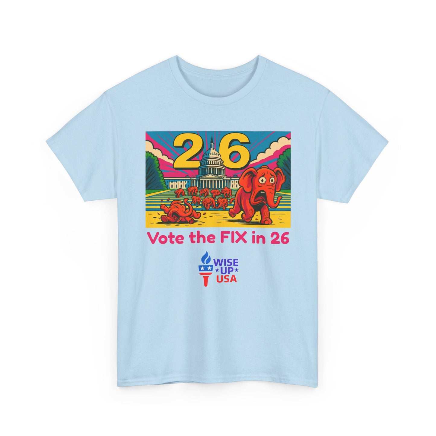 Unisex Heavy Cotton Tee with Patriotic 'Vote the FIX in '26!", Design, Election Day Apparel, USA Pride Tee, Gift for Activists, Midterm 26