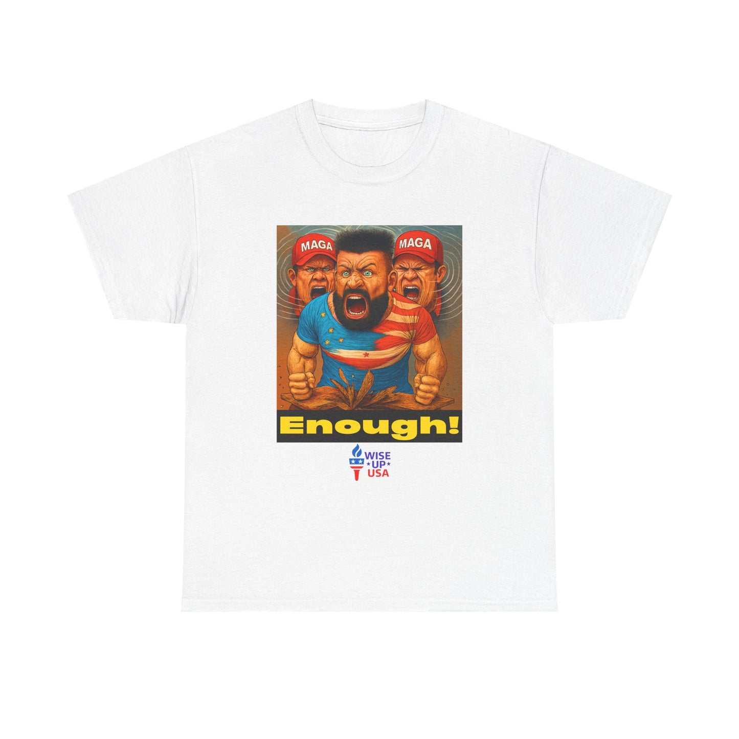 Enough MAGA! Unisex Heavy Cotton Tee, Election Day Apparel Activists, Against Trump, Republicans, and MAGA, Resistance, No MAGA, Propaganda