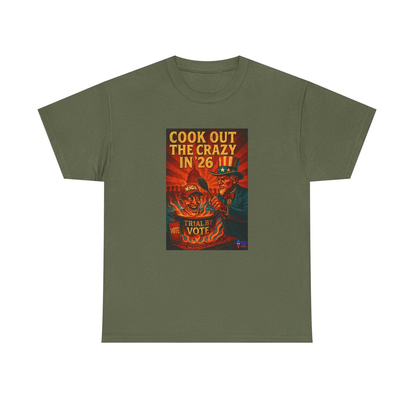 Cook Out the Crazy in '26 Unisex Heavy Cotton Tee - Election Day Apparel, Stop Trump - Midterm 26 - Rid of Republicans, Mid Term Voting