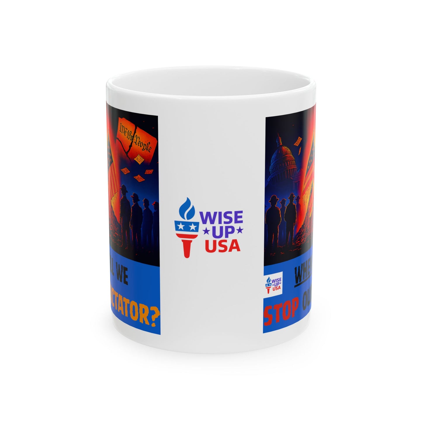 Ceramic Mug, Stop Dictator 26, Election Decor, Wise Up USA, Activist, Midterms 26, Political Coffee Cup, Stop Trump, stop Maga, VOTE '26