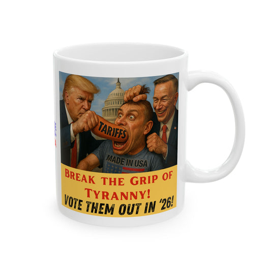 Ceramic Mug, Break the Grip in 26, Election Decor, Wise Up USA, Activist, Midterms 26, Political Coffee Cup, Tariffs Protester, Congress