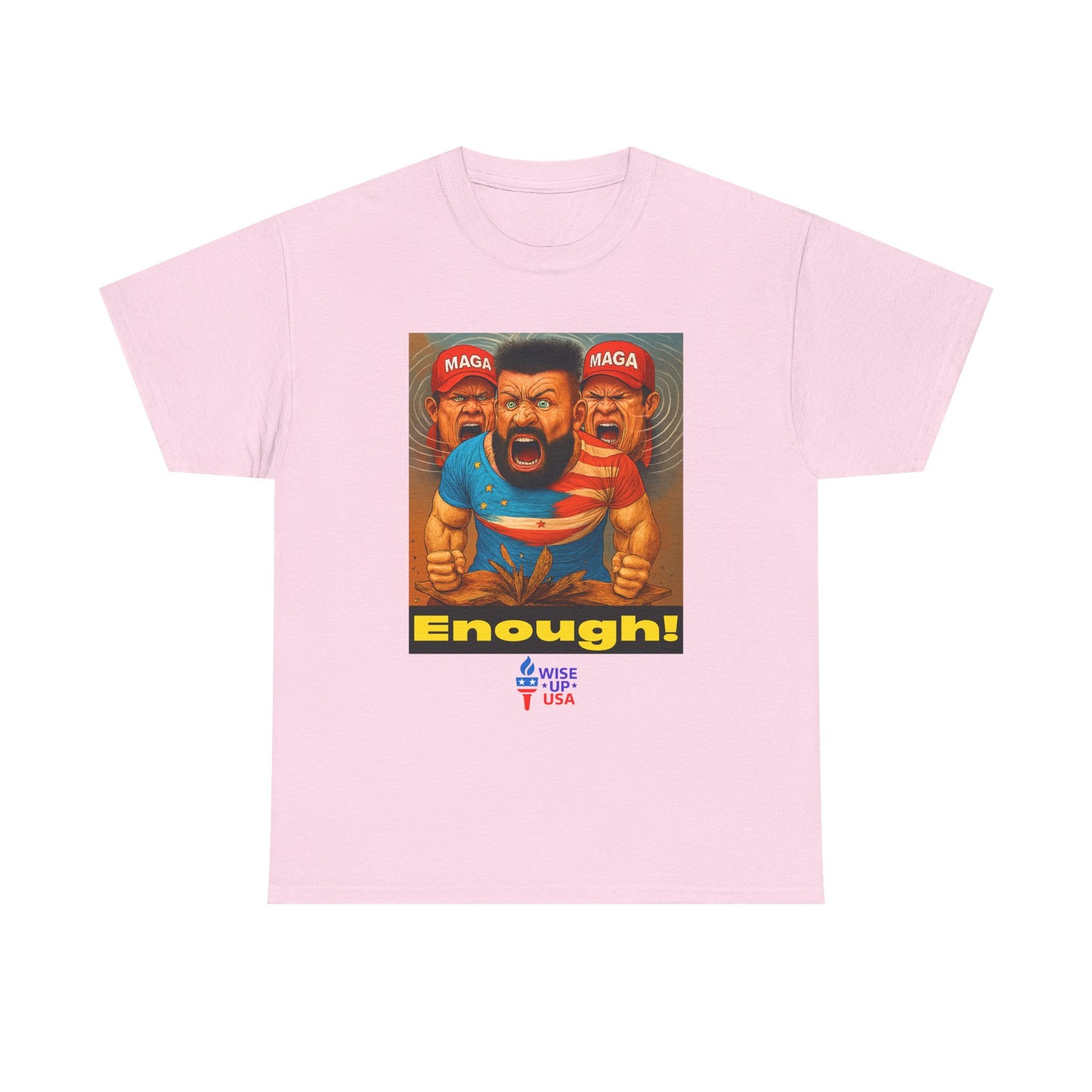 Enough MAGA! Unisex Heavy Cotton Tee, Election Day Apparel Activists, Against Trump, Republicans, and MAGA, Resistance, No MAGA, Propaganda