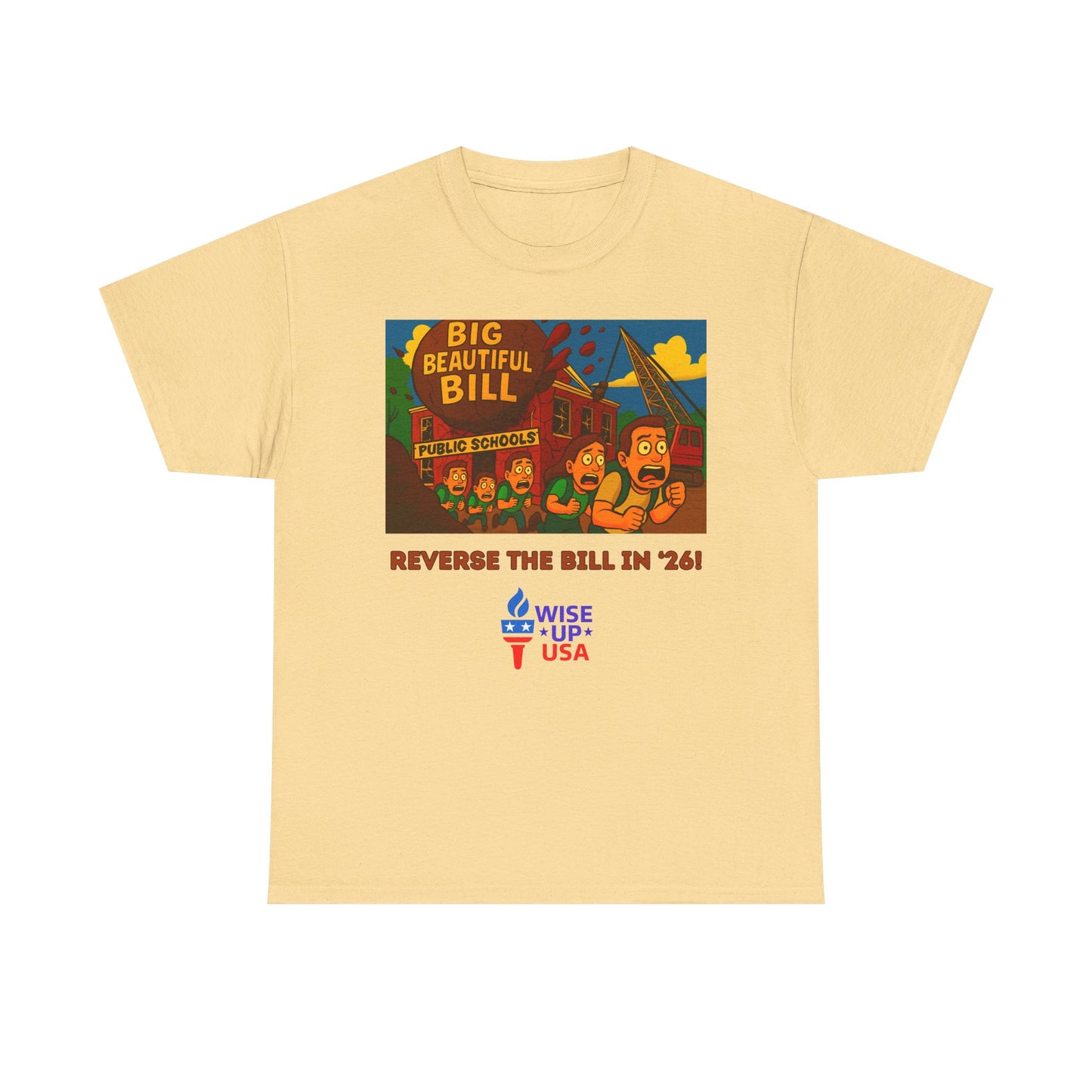 Unisex Heavy Cotton Tee with Patriotic "Big Beautiful Bill", Design, Election Day Apparel, schools, Activists, Midterm 26, Revolution