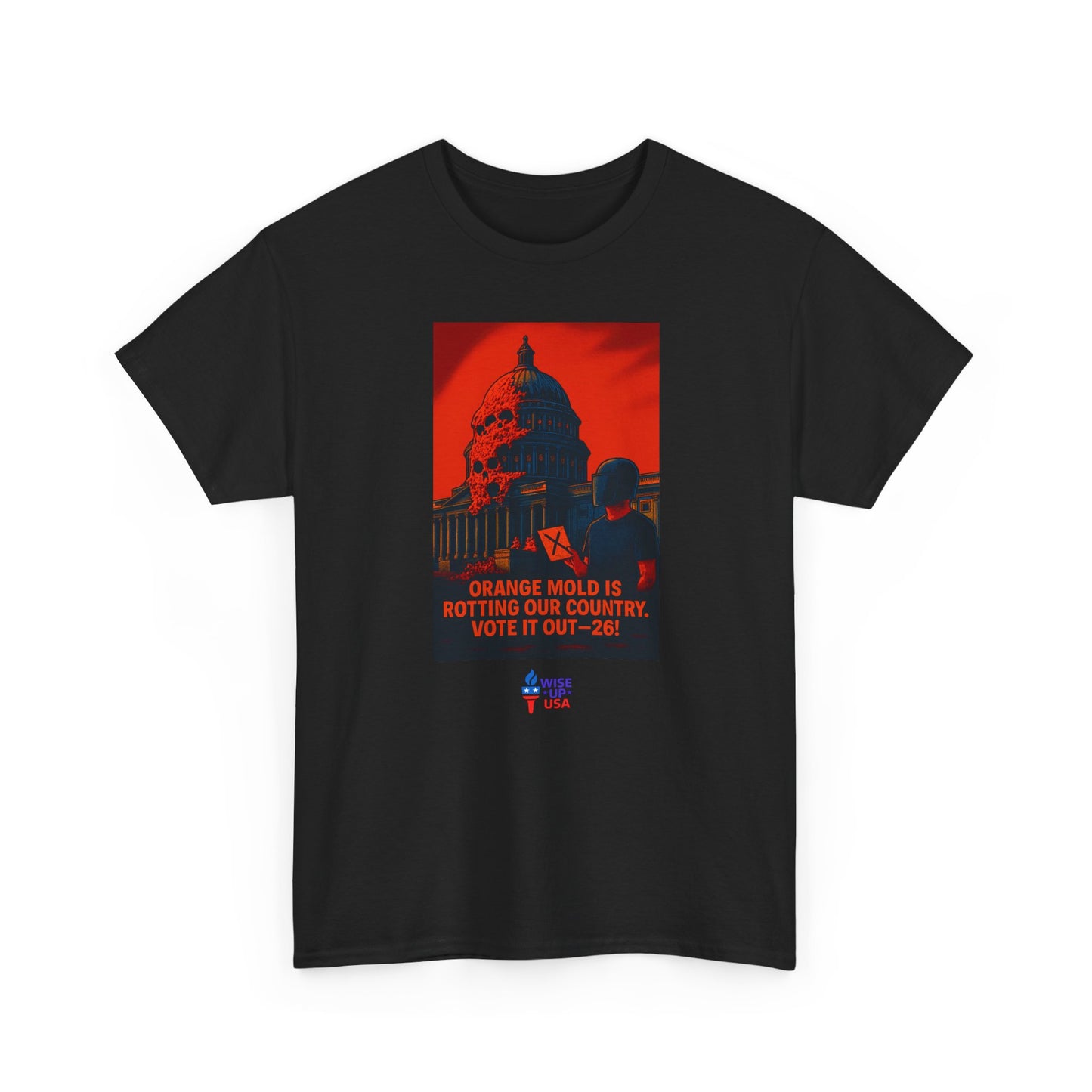 Unisex Heavy Cotton Tee with Orange Mold Capitol '26, Design, Election Day Apparel, Revolution, Gift for Activists, Midterm 26, Eradicate