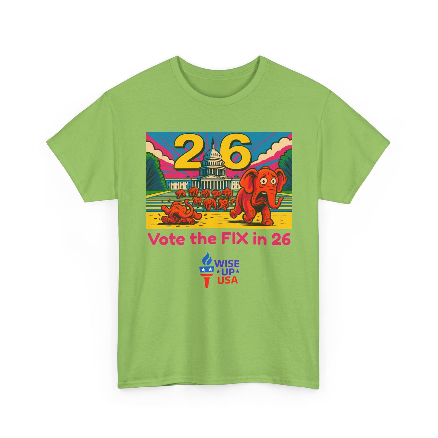 Unisex Heavy Cotton Tee with Patriotic 'Vote the FIX in '26!", Design, Election Day Apparel, USA Pride Tee, Gift for Activists, Midterm 26