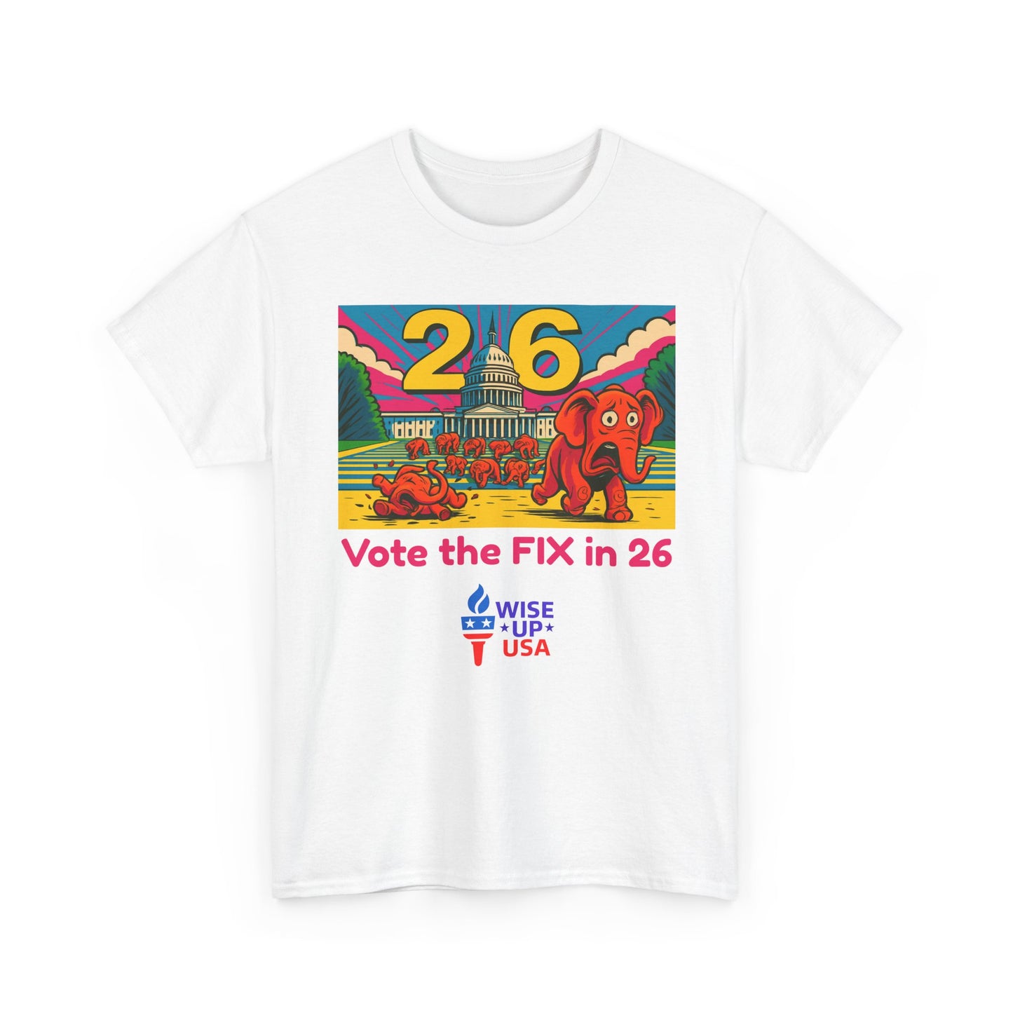 Unisex Heavy Cotton Tee with Patriotic 'Vote the FIX in '26!", Design, Election Day Apparel, USA Pride Tee, Gift for Activists, Midterm 26