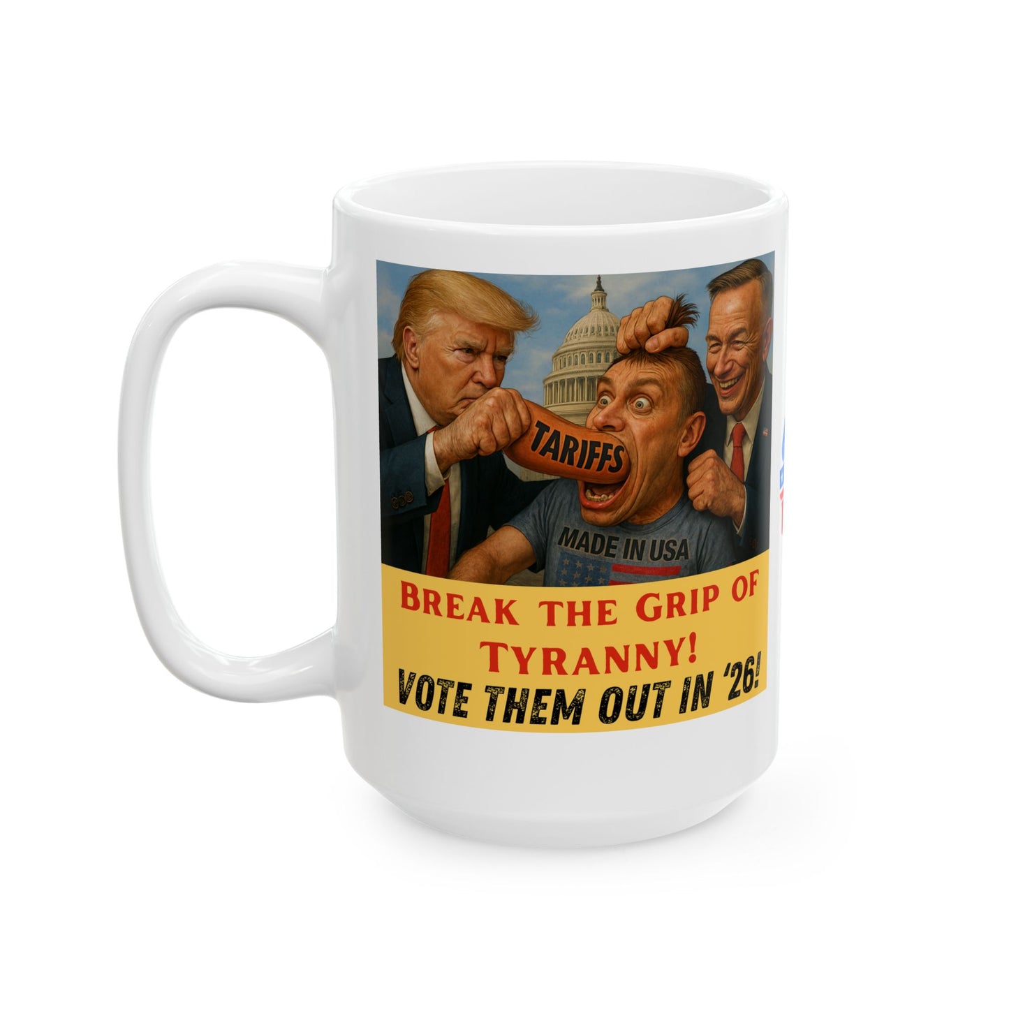 Ceramic Mug, Break the Grip in 26, Election Decor, Wise Up USA, Activist, Midterms 26, Political Coffee Cup, Tariffs Protester, Congress