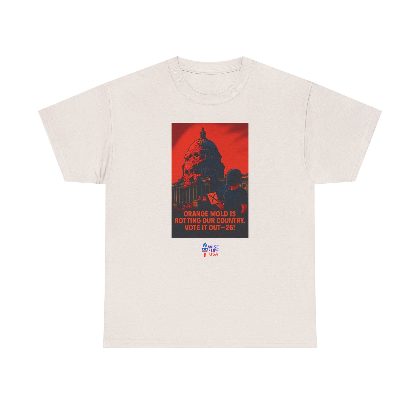 Unisex Heavy Cotton Tee with Orange Mold Capitol '26, Design, Election Day Apparel, Revolution, Gift for Activists, Midterm 26, Eradicate