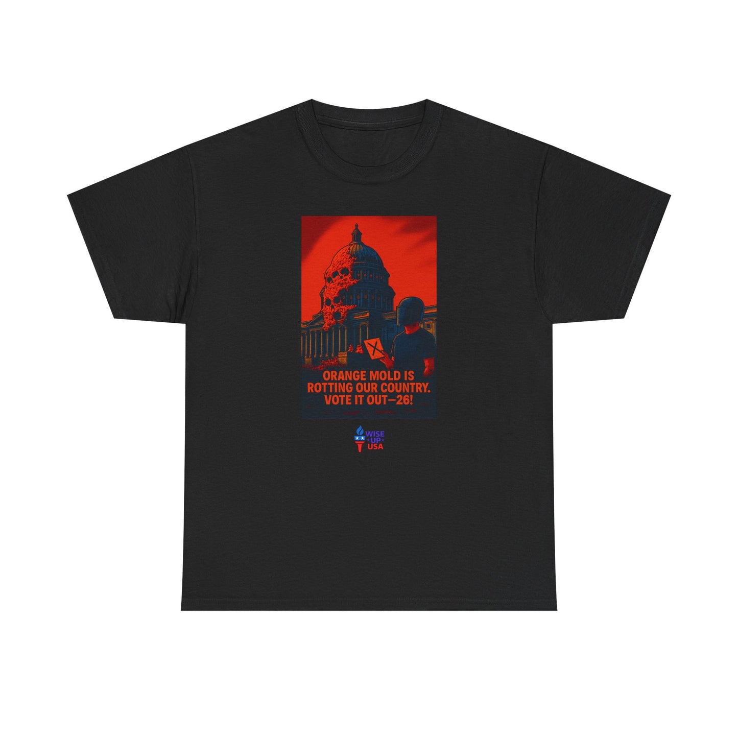 Unisex Heavy Cotton Tee with Orange Mold Capitol '26, Design, Election Day Apparel, Revolution, Gift for Activists, Midterm 26, Eradicate