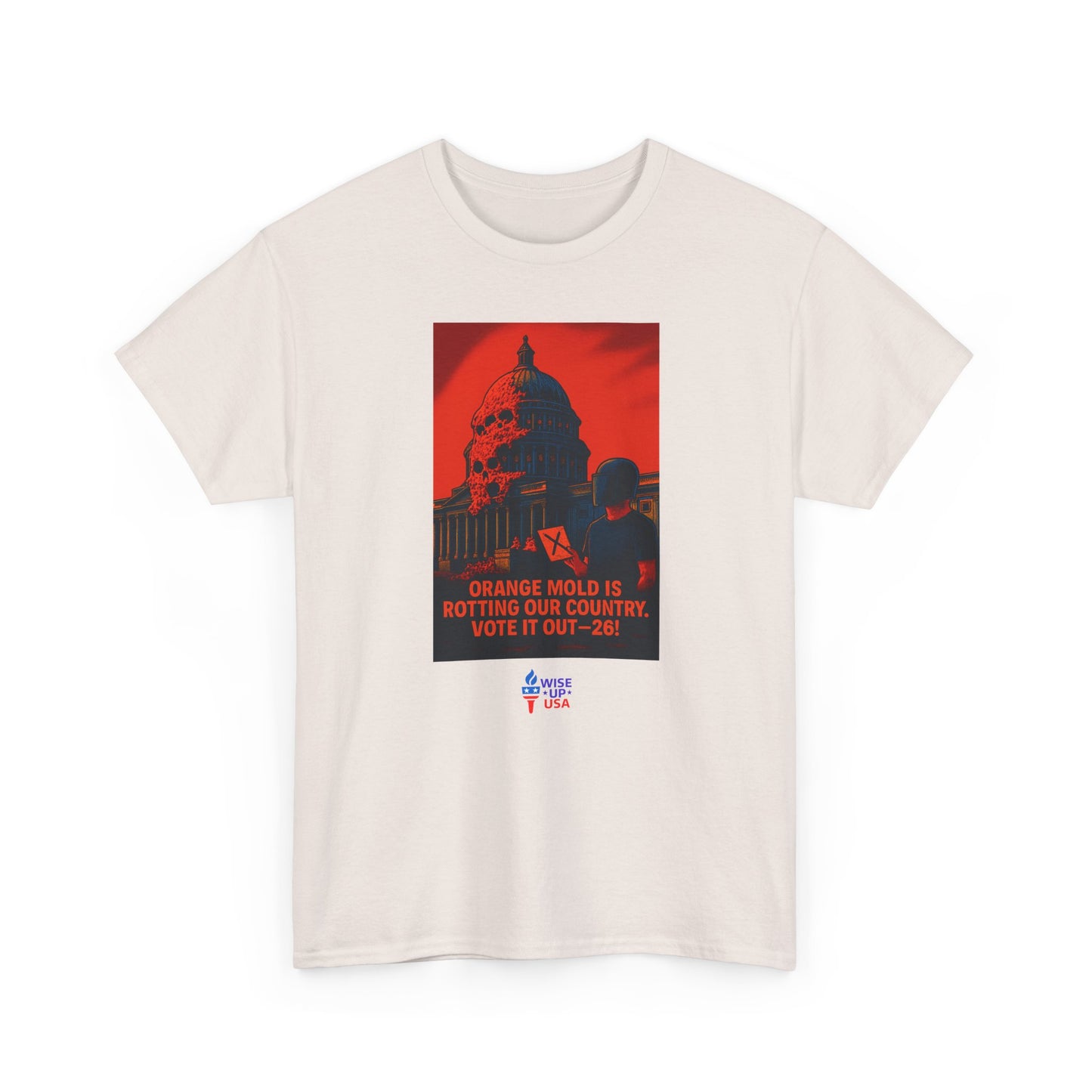 Unisex Heavy Cotton Tee with Orange Mold Capitol '26, Design, Election Day Apparel, Revolution, Gift for Activists, Midterm 26, Eradicate