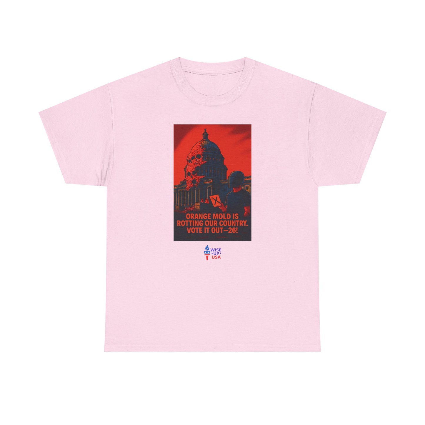 Unisex Heavy Cotton Tee with Orange Mold Capitol '26, Design, Election Day Apparel, Revolution, Gift for Activists, Midterm 26, Eradicate