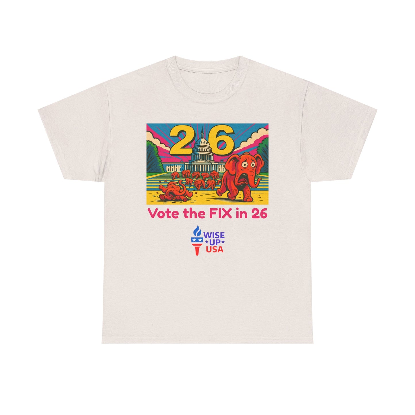 Unisex Heavy Cotton Tee with Patriotic 'Vote the FIX in '26!", Design, Election Day Apparel, USA Pride Tee, Gift for Activists, Midterm 26