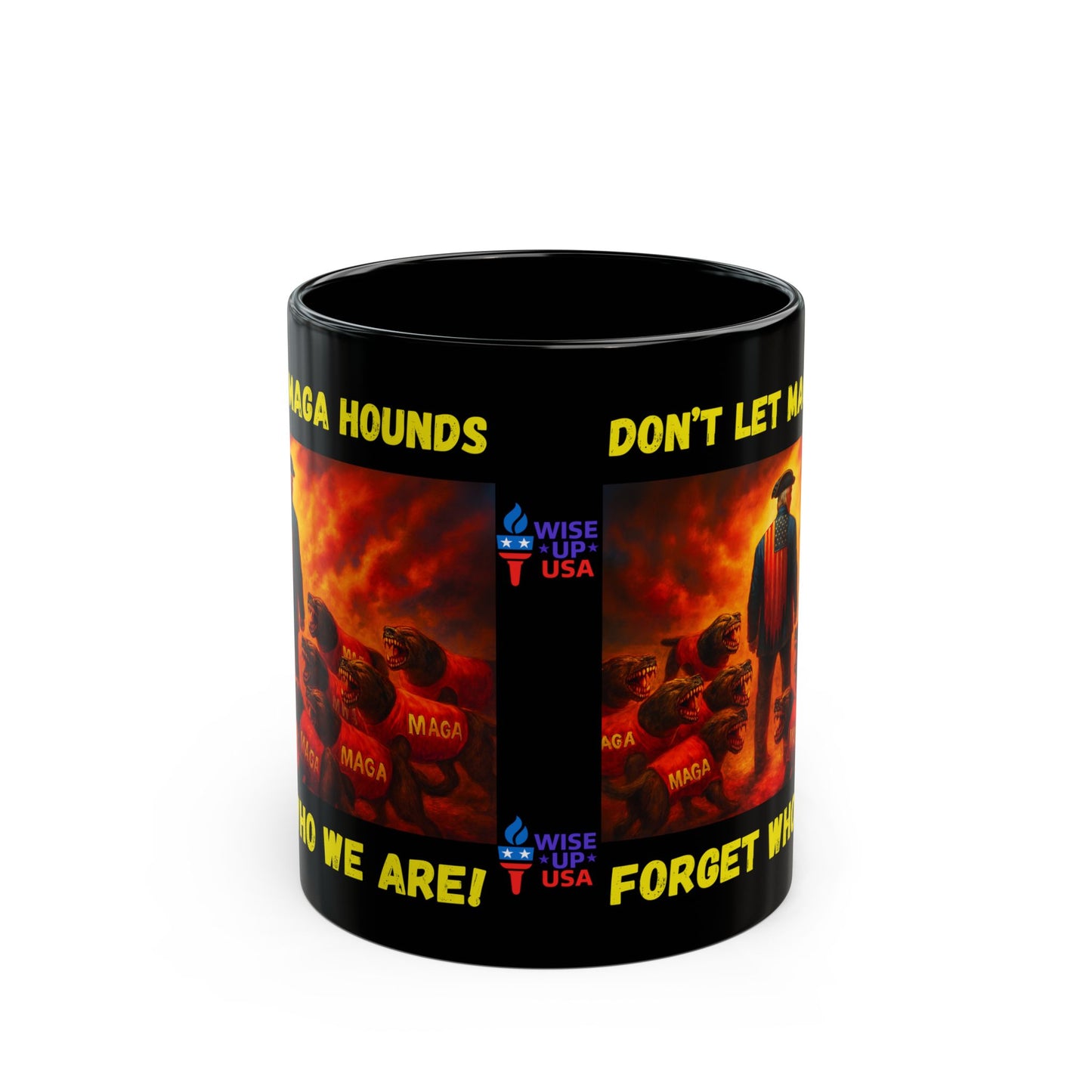 Don't Forget Black Mug for Patriots, Coffee Lovers, Drinkware, Gift for Political Activists, Stop Trump, 11oz & 15oz Sizes, Anti MAGA