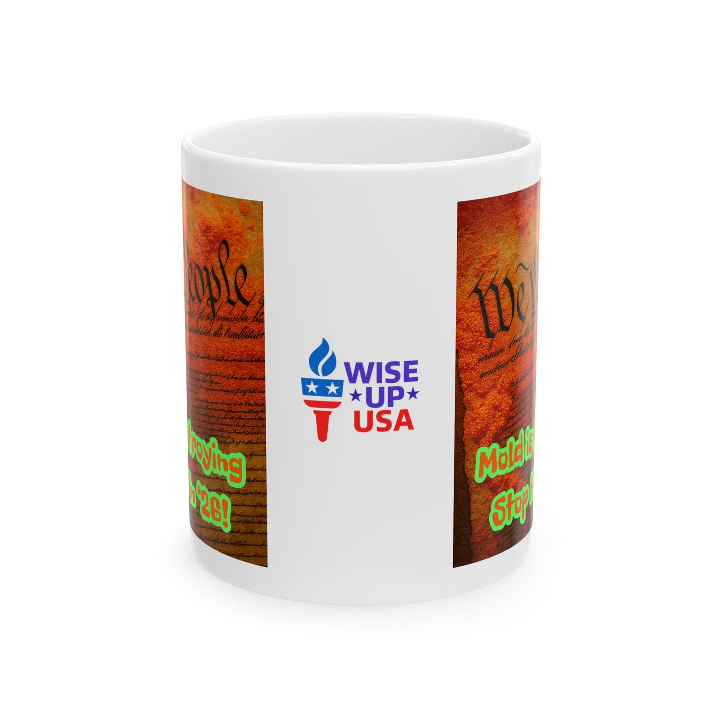 Ceramic Mug, Constitution Mold in 26, Election Decor, Wise Up USA, Activist, Midterms 26, Political Coffee Cup, Stop Ruin of Country