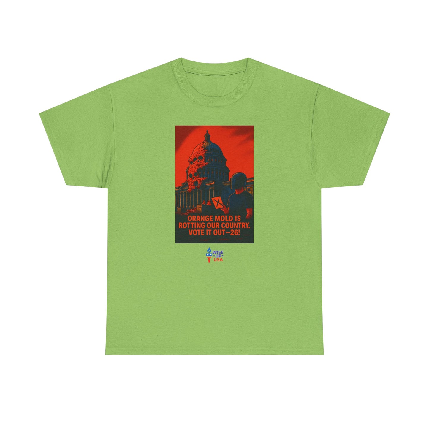 Unisex Heavy Cotton Tee with Orange Mold Capitol '26, Design, Election Day Apparel, Revolution, Gift for Activists, Midterm 26, Eradicate