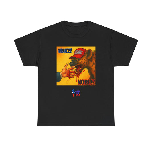 No Truce Unisex Heavy Cotton Tee, Election Day Apparel Activists, Against Trump, Republicans, and MAGA, Resistance, Don't Back Down. No MAGA