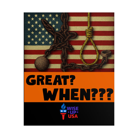 Protest Poster, Great? When? design, Activist Art, Bold Political Message, Dorm Decor, Election Season Sign, We were never Great, Stop MAGA