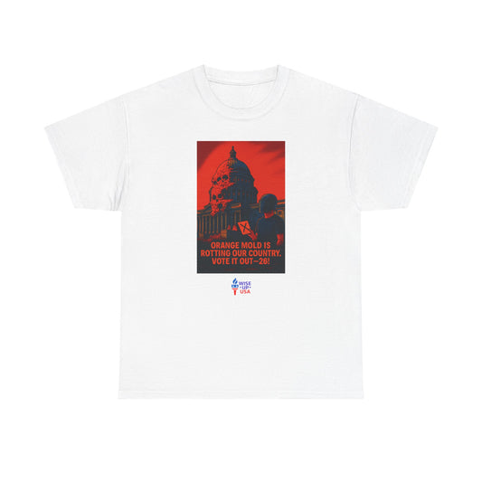 Unisex Heavy Cotton Tee with Orange Mold Capitol '26, Design, Election Day Apparel, Revolution, Gift for Activists, Midterm 26, Eradicate