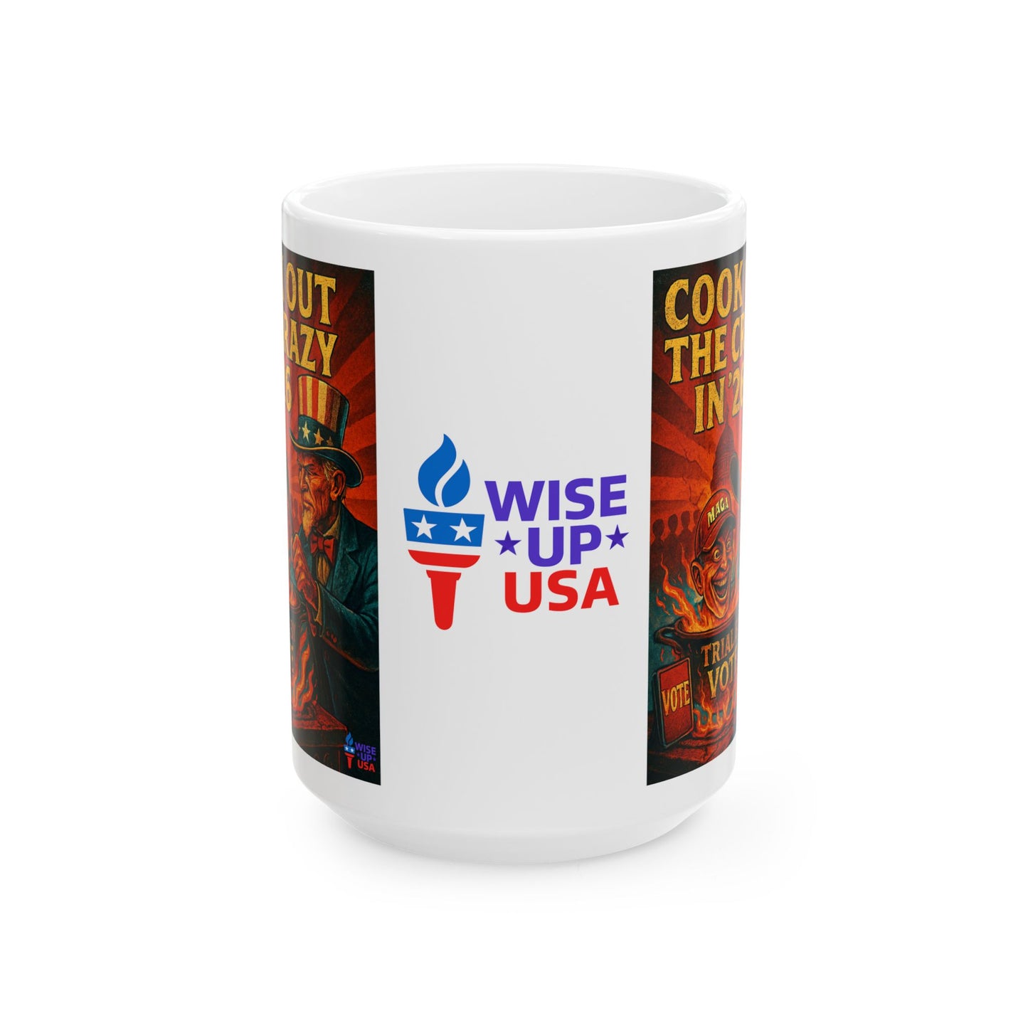 Ceramic Mug, Cook Out the Crazy in '26, Election Decor, Get MAGA Out, Midterms 26, Political Coffee Cup, Stop Trump, stop Maga, MAGA