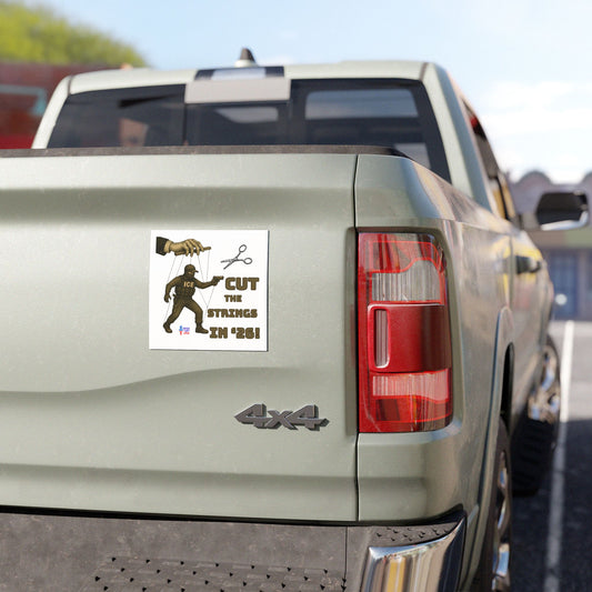 Cut the Strings in '26. Political Car Magnets, USA, Fun Vehicle Accessory, Gift for Activists, Wise Up USA, Midterm Elections