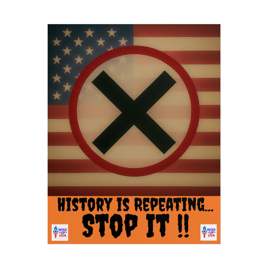 Protest Art Poster, History Repeating, Activism Wall Art, Political Activist, Vote Congress OUT, Midterms. Stop Trump and MAGA USA Flag