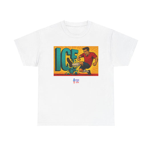Unisex Heavy Cotton Tee with Kick Ice! '26, Design, Election Day Apparel, Revolution, Gift for Activists, Midterm 26, Stop ice