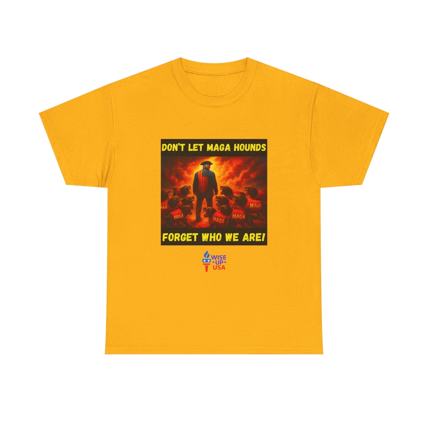 Don't Forget Who We Are Great Unisex Heavy Cotton Tee, Election Day Apparel Activists, Anti MAGA, Republicans, and MAGA, Resistance, Midterm