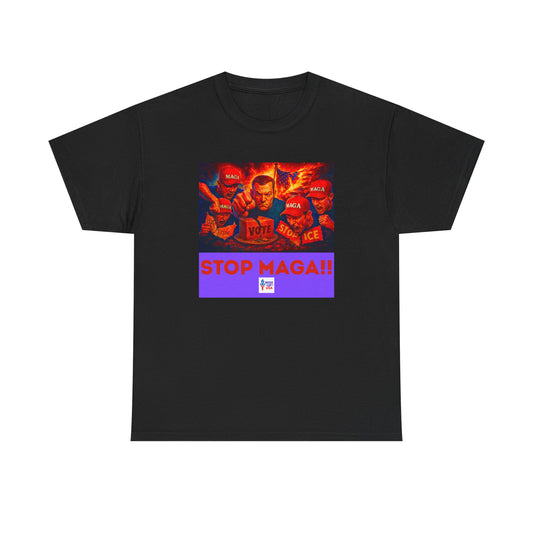 STOP MAGA '26 Unisex Heavy Cotton Tee - Election Day Apparel, Stop Trump - Gift for Activists, Midterm 26 - Rid of Republicans, Stop ICE,