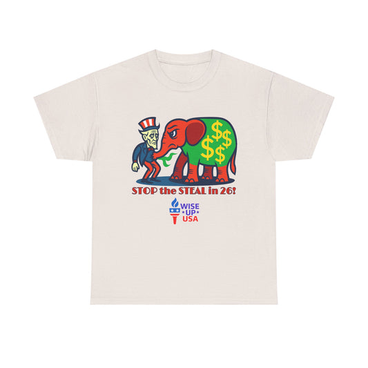 Unisex Heavy Cotton Tee with Patriotic 'Stop the Steal in '26!", Design, Election Day Apparel, Revolution, Gift for Activists, Midterm 26
